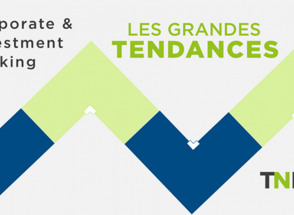 CIB | Les grandes tendances T2 2021